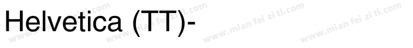 Helvetica (TT)字体转换